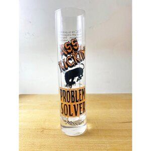 Ass Kickin Problem Solver Funny Tall Shot Shooter Glass Missouri